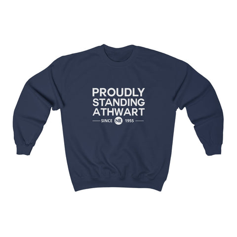 Proudly Standing Athwart Crewneck Sweatshirt